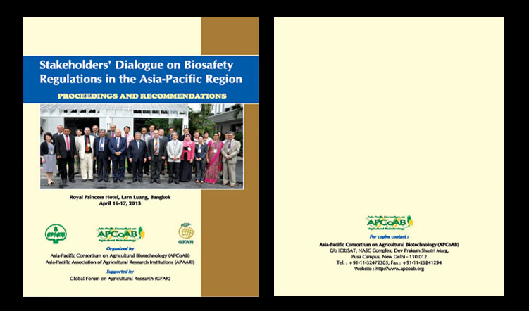 Stakeholders’ Dialogue on Biosafety Regulations in the Asia-Pacific Region, 16-17 April 2013 – Proceedings