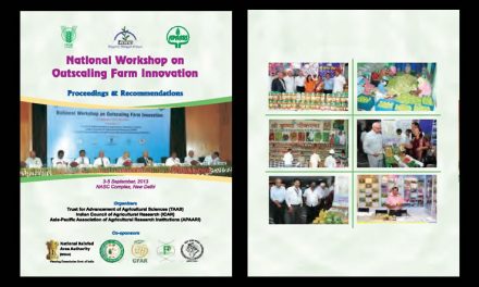 National Workshop on Outscaling Farm Innovations, 3-5 September 2013, New Delhi, India