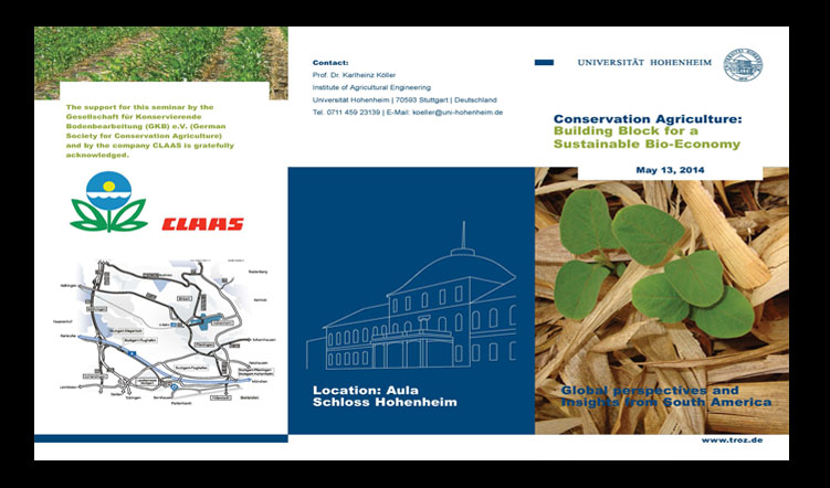 Conference on Conservation Agriculture: Building Block for a Sustainable Bio-Economy – Global Perspectives and Insights from South America, 13 May 2014, Hohenheim, Germany